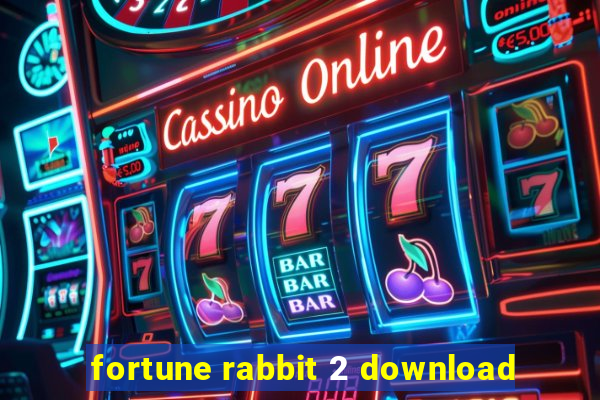 fortune rabbit 2 download